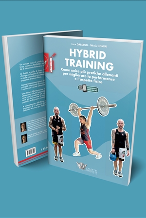 Hybrid training. Come unire più pratiche allenanti per migliorare la performance e l’aspetto fisico