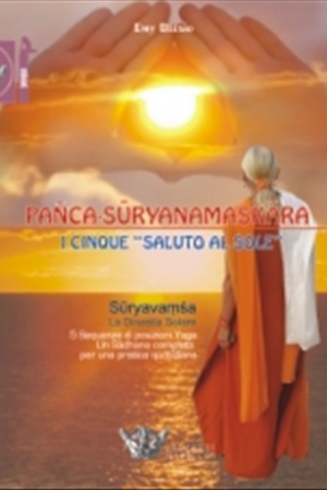 Panca-Surianamaskara: i cinque saluto al sole