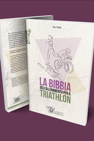 La bibbia dell'allenamento per il triathlon
